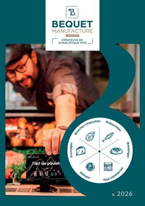 BEQUET MANUFACTURE nouveau Catalogue 2026