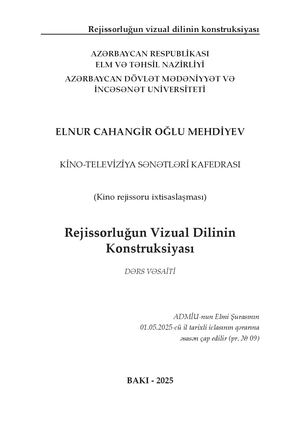 Elnur Mehdiyev - Rejissorluğun vizual dilinin  konstruksiyası