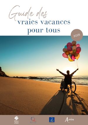 Guide Des Vraies Vacances Pour Tous 2025