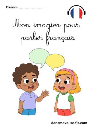 Mon imagier pour apprendre à parler français - UPE2A