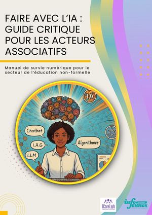 entrez le titre de l'image ici couverture de Faire Avec L’IA : Guide critique pour les acteurs associatifs
Par CRIJ Occitanie