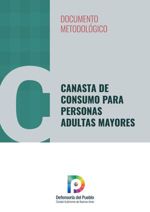 Canastas De Consumo Para Personas Adultas Mayores Documento Metodológico
