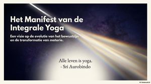 Alle Leven Is Yoga, De Integrale Visie Van De Moeder