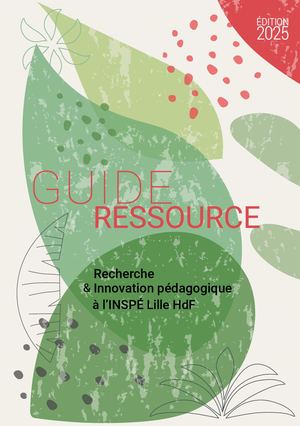 Guide Ressource - Recherche & Innovation Pédagogique (édition 2025)