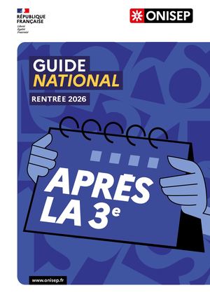 Guide "Apres La 3e" Rentree 2026 National