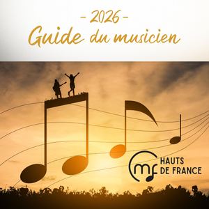 Guide du Musicien CMF Hauts-de-France 2026