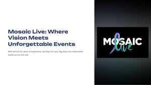 Mosaic Live Where Vision Meets Unforgettable Events