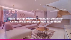 Calaméo - Interior Design Mistakes that Ruin Your Home: Colorado ...
