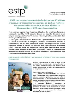 ESTP I Communiqué de presse : L’ESTP lance une campagne de levée de fonds de 10 millions d’euros, pour moderniser son campus de Cachan, renforcer son attractivité et ouvrir deux instituts dédiés à la décarbonation et à l’IA dans la construction