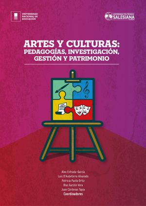 Artes y culturas pedagogias, investigacion, gestion y patrimonio