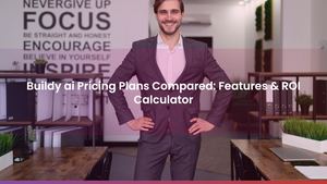 Buildy ai Pricing Plans Compared: Features & ROI Calculator