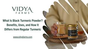 What Is Black Turmeric Powder Benefits, Uses, And How It Differs From Regular Turmeric