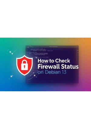How To Check Firewall Status On Debian 13