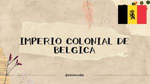 IMPERIO COLONIAL DE BÉLGICA