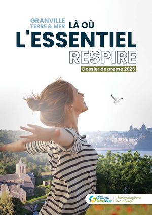 Granville Terre et Mer, là où l'essentiel respire