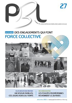 Magazine PBL n°27 de l'association Les Papillons Blancs de Lille - décembre 2025