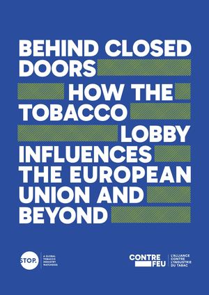 Contre Feu Stop Report Tobacco Lobby Influence Eu And Beyond
