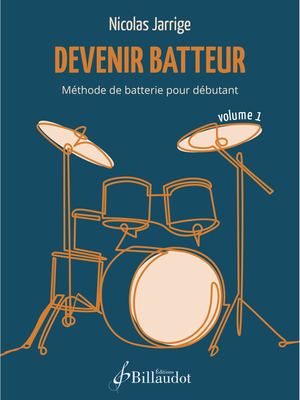 Nicolas Jarrige - Devenir Batteur Volume 1