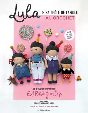MLDI419 Lula & sa drôle de famille au crochet