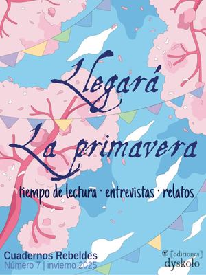 Llegará la primavera