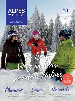 Magazine ALPES ISHERE #3 hiver 2019