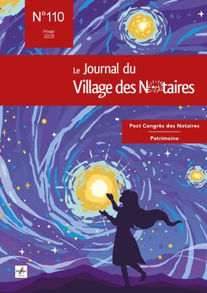 Journal du Village des Notaires n°110