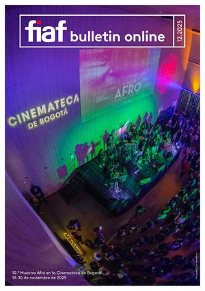 FIAF BULLETIN ONLINE #30, DECEMBER 2025
