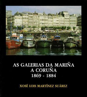 L 024 As Galerias Da Mariña A Coruña 1869 1884 BX