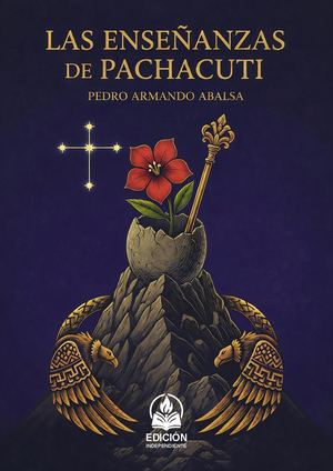 Las enseñanzas de Pachacuti