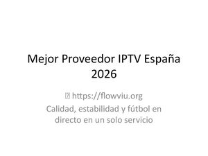 Mejor Proveedor IPTV España 2026