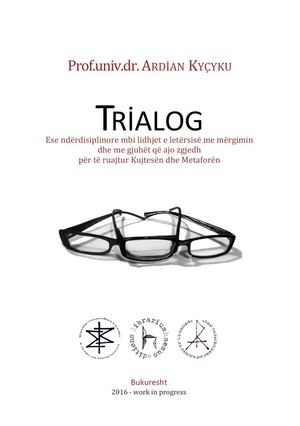 Dr.hab.Ardian Kycyku: Trialog