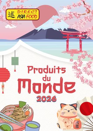 Catalogue Produits du Monde  Direct Asia Food 2025