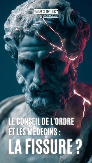 Gros Dossier "Le conseil de l'ordre et les médecins : la fissure ?"-P6