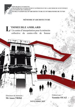 L’Immeuble Amblard : un centre d’interprétation pour la mémoire collective du centre-ville de Sousse