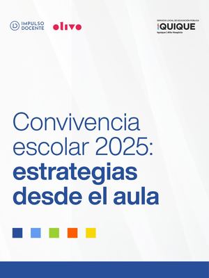 Convivencia escolar 2025: estrategias desde el aula