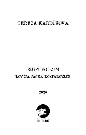Rudý podzim - Lov na Jacka Rozparovače (ukázka)