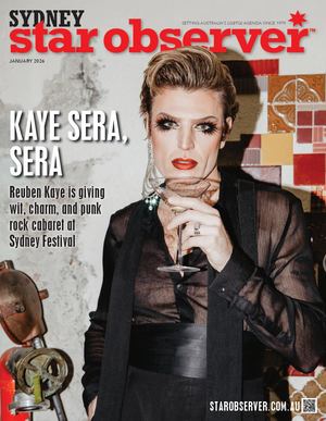 SYDNEY STAR OBSERVER MAGAZINE | JANUARY 2026
