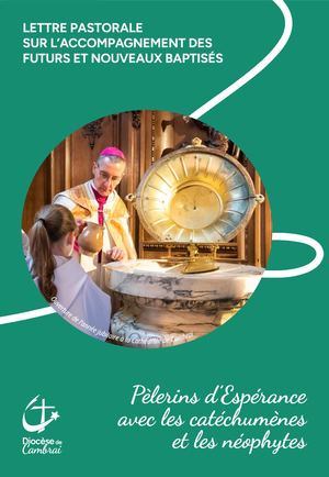 Lettre Pastorale sur l'accompagnement des futurs et nouveaux baptisés par Mgr Dollmann (2026)