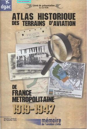 2005 Atlas Historique Terrains Aviation 1919 1947 Livret