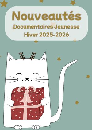 Nouveautés documentaires Jeunesse Hiver 2025-2026