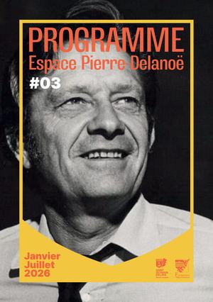 Programme de l'Espace Pierre-Delanoë - 1er semestre 2026