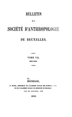 Bulletin De La Société D'anthropologie De Bruxelles T7 1888 1889 Extrait