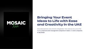 Bringing Your Event Ideas To Life With Ease And Creativity In The Uae