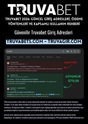 Truvabet 2026 Güncel Giriş Adresleri, ÖDeme Yöntemleri Ve Kapsamlı Kullanım Rehberi