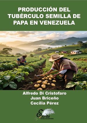 147. Producción de tubérculos semilla de papa en Venezuela