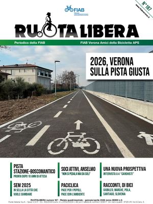 Ruotalibera 187 (gennaio-aprile 2026) - FIAB Verona