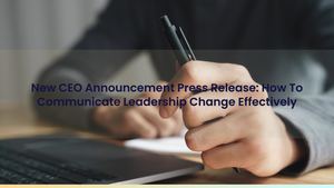 New CEO Announcement Press Release: How To Communicate Leadership Change Effectively