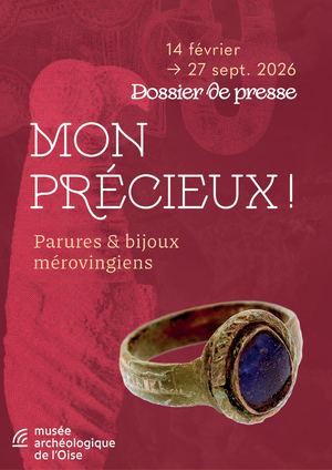 Dossier de presse Exposition Mon Précieux ! Parures et bijoux mérovingiens