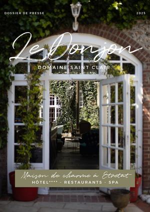 Dossier de Presse Le Donjon Domaine Saint Clair
