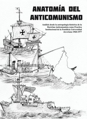 Anatomía Del Anticomunismo I Edición